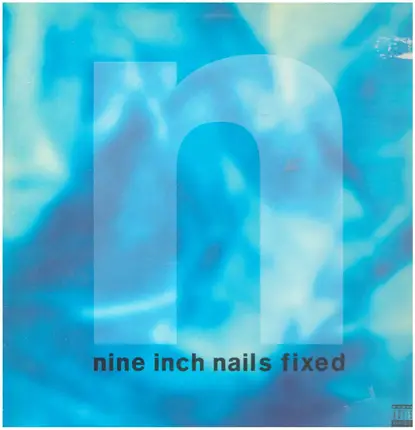 Nine Inch Nails - Fixed