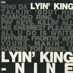 nine - Lyin' King / Industry Party
