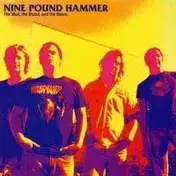 Nine Pound Hammer - The Mud, The Blood And The Beer