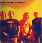 Nine Pound Hammer - The Mud, the Blood, and the Beers