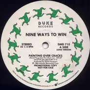 Nine Ways To Win - Painting Over Cracks