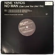 Nine Yards - No Man (Can Love You Like I Do) 'Promo'