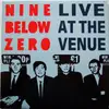 LP - Nine Below Zero - Live At The Venue