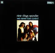 LP - Nine Days' Wonder - We Never Lost Control