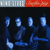 Nine Lives - Surfin' Pig