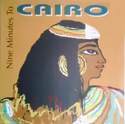 Nine Minutes To Cairo