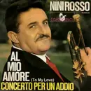 7inch Vinyl Single - Nini Rosso - Al Mio Amore (To My Love)