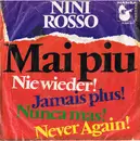 7inch Vinyl Single - Nini Rosso - Mai Piu (Nie Wieder)