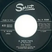 7inch Vinyl Single - Nini Rosso - O, Mein Papà