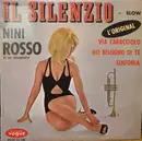 7inch Vinyl Single - Nini Rosso - Il Silenzio
