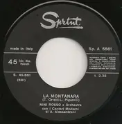 7inch Vinyl Single - Nini Rosso - La Montanara