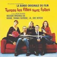 Ninine , Thomas Dutronc , -M- , Eric Neveux - Toutes Les Filles Sont Folles