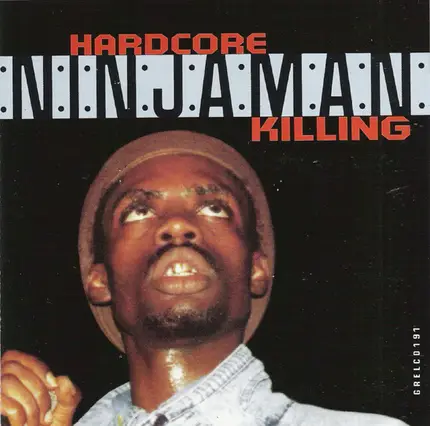Ninjaman - Hardcore Killing