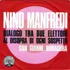 7inch Vinyl Single - Nino Manfredi - Dialogo Tra Due Elettori Al Di Sopra Di Ogni Sospetto / Noi Siamo