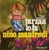 7inch Vinyl Single - Nino Manfredi - Tarzan Lo Fa