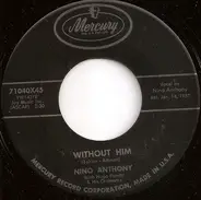 Nino Anthony - Without Him