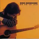 CD - Nino Buonocore - Un Po' Di Più - Still Sealed