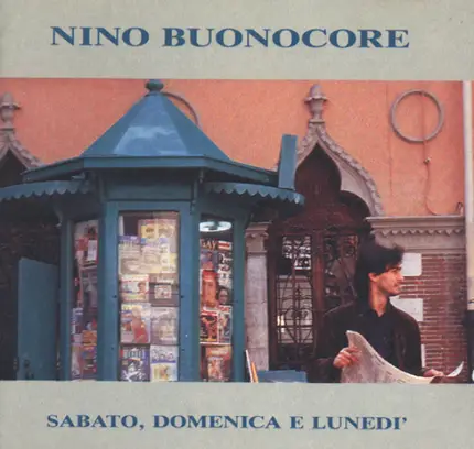 Nino Buonocore - Sabato, Domenica E Lunedì