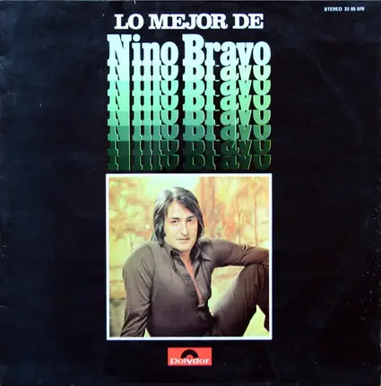 Nino Bravo - Lo Mejor De...