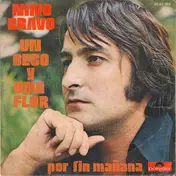 Nino Bravo - Un Beso Y Una Flor / Por Fin Mañana