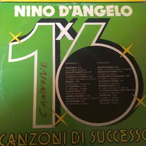 Nino D'Angelo - 16 Canzoni Di Successo