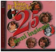 CD - Nino D'Angelo - 25 Anni Insieme