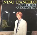 LP - Nino D'Angelo - Da Celebrità A 'A Discoteca / Nun Si Dà Mia
