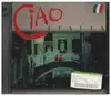 CD - Nino D'Angelo / Meccano / Angelo Fabiani a.o. - Ciao Italia