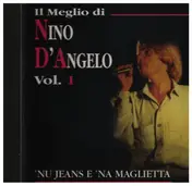 Nino D'Angelo - Vol. 1 'Nu Jeans E 'Na Maglietta