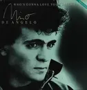 12inch Vinyl Single - Nino de Angelo - Who's Gonna Love You Tonight