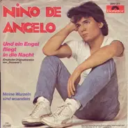 Nino de Angelo - Und Ein Engel Fliegt In Die Nacht