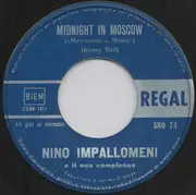 7inch Vinyl Single - Nino Impallomeni E Il Suo Complesso - Midnight In Moscow / Montecarlo
