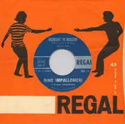 7inch Vinyl Single - Nino Impallomeni E Il Suo Complesso - Midnight In Moscow / Montecarlo