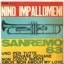 7inch Vinyl Single - Nino Impallomeni - Sanremo 63