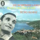 7inch Vinyl Single - Nino Robić - Du Schönes Land