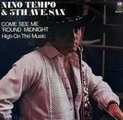 Nino Tempo - Come See Me 'Round Midnight / High On The Music