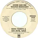 7inch Vinyl Single - Nino Tempo & 5th Ave. Sax - Come See Me 'Round Midnight