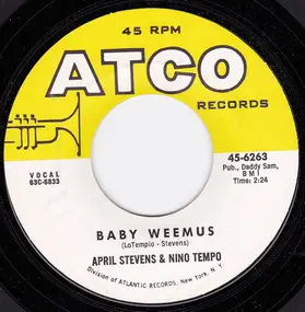 Nino Tempo & April Stevens - (We'll Always Be) Together / Baby Weemus