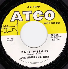 Nino Tempo & April Stevens - Baby Weemus / (We Will Always Be) Together