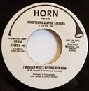7inch Vinyl Single - Nino Tempo & April Stevens - I Wonder Who's Kissing Her Now