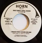 Nino Tempo & April Stevens - I Wonder Who's Kissing Her Now