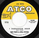 7inch Vinyl Single - Nino Tempo & April Stevens - I Surrender Dear / Who