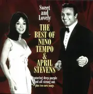 Nino Tempo & April Stevens - Sweet And Lovely - The Best Of Nino Tempo & April Stevens