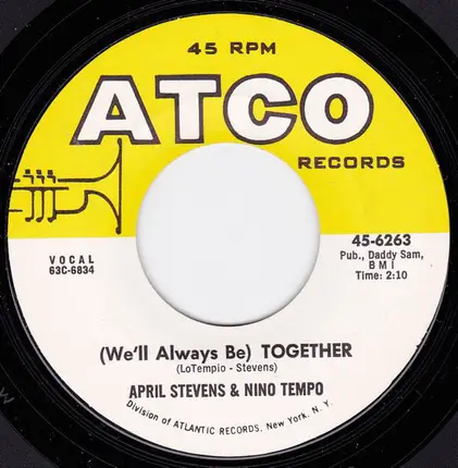 Nino Tempo & April Stevens - (We'll Always Be) Together / Baby Weemus