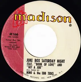 Nino And The Ebbtides - Juke Box Saturday Night / (Someday) I'll Fall In Love