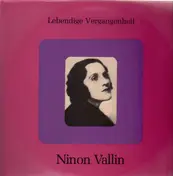 Ninon Vallin - Lebendige Vergangenheit