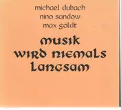 Max Goldt - Musik Wird Niemals Langsam