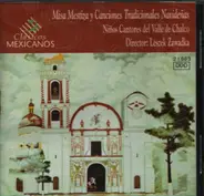 Niños Cantores del Valle de Chalco - Misa Mestiza y Canciones Tradicionales Navideñas