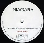 12inch Vinyl Single - Niagara - Pendant Que Les Champs Brûlent (Dance Remix)