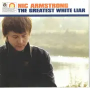 CD - Nic Armstrong - The Greatest  White Liar